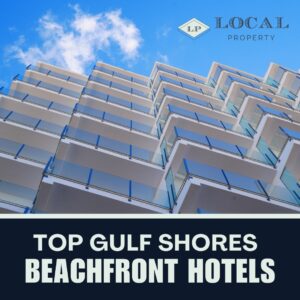 Top 7 Gulf Shores Beachfront Hotels
