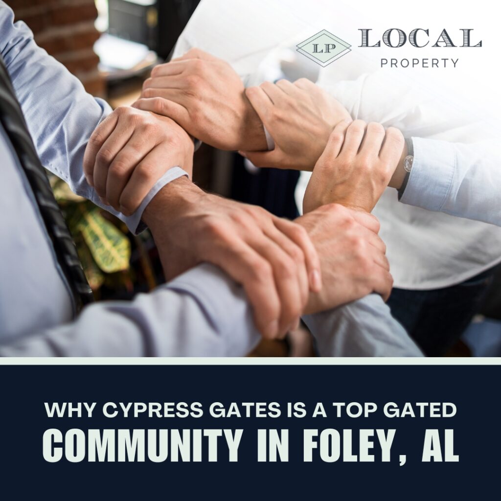 Why Cypress Gates is a Top Gated Community in Foley, AL