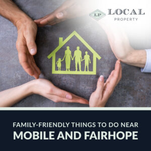 Family-Friendly Things to Do Near Mobile and Fairhope